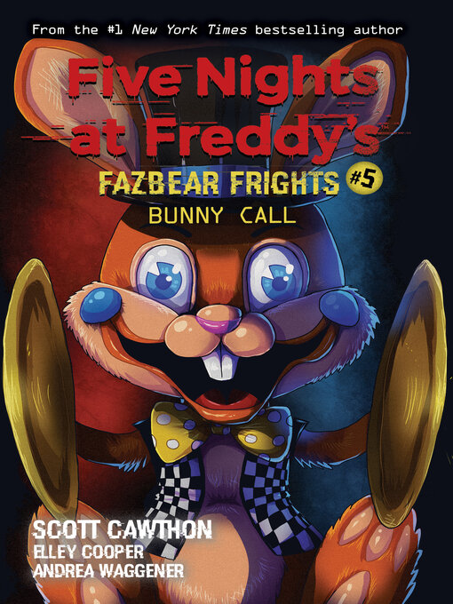 Title details for Bunny Call by Scott Cawthon - Available